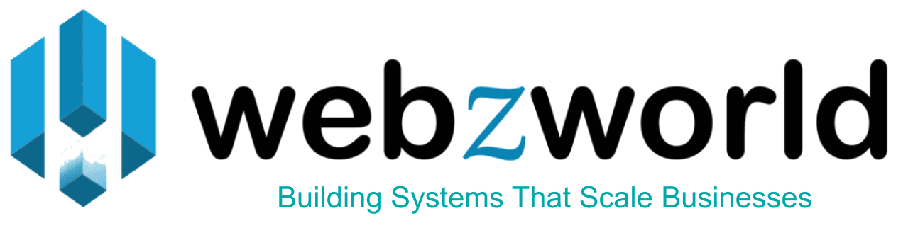 webzworld – Building Systems That Scale Businesses